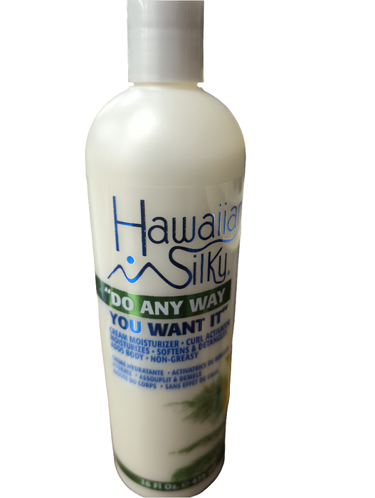 Hawaiian Silky "Do any work you want it"